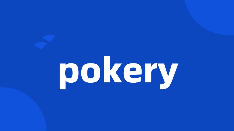 pokery