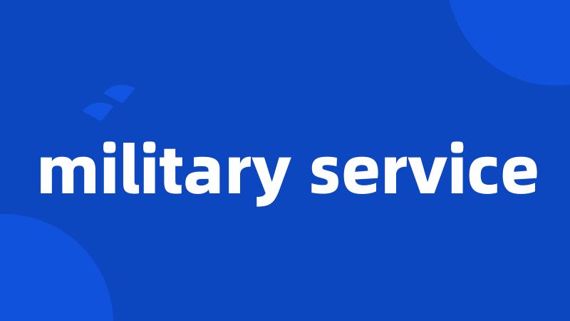 military service