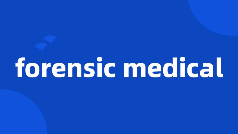 forensic medical