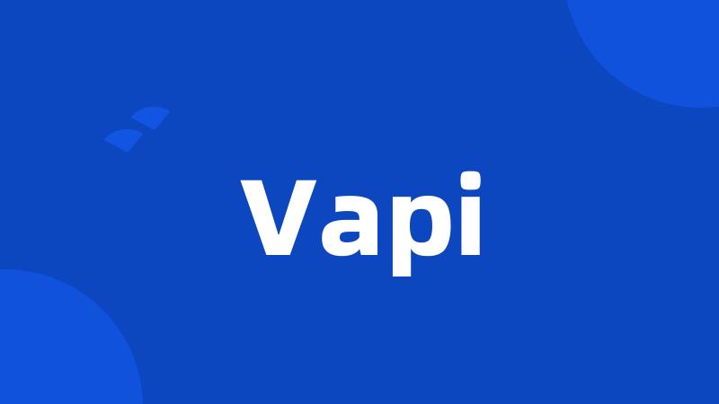 Vapi