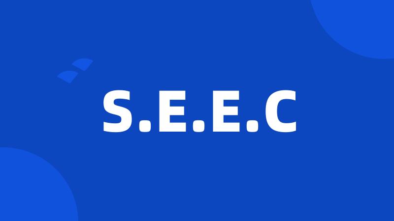 S.E.E.C
