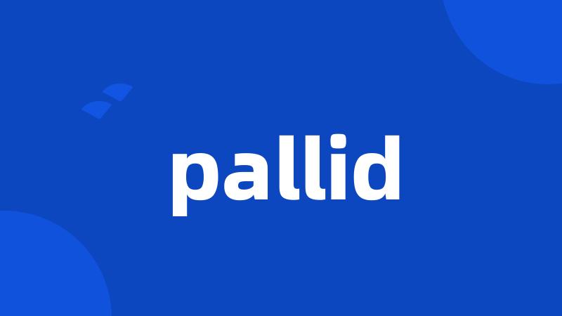 pallid