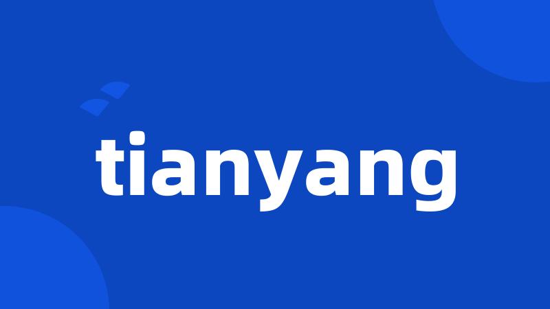 tianyang