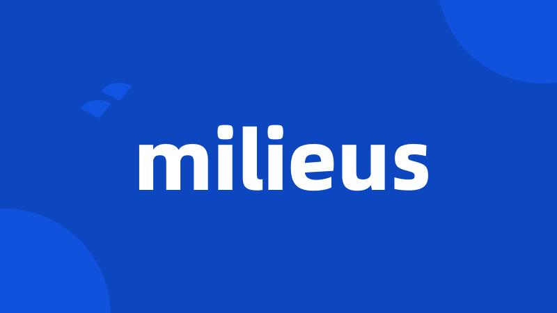 milieus