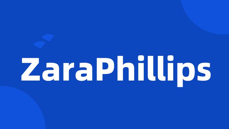 ZaraPhillips