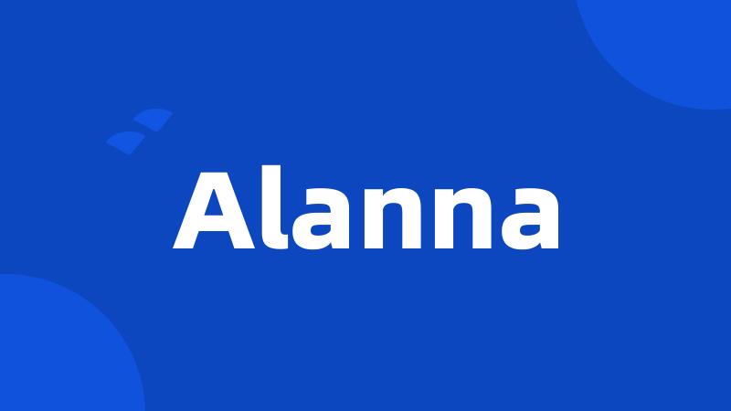 Alanna