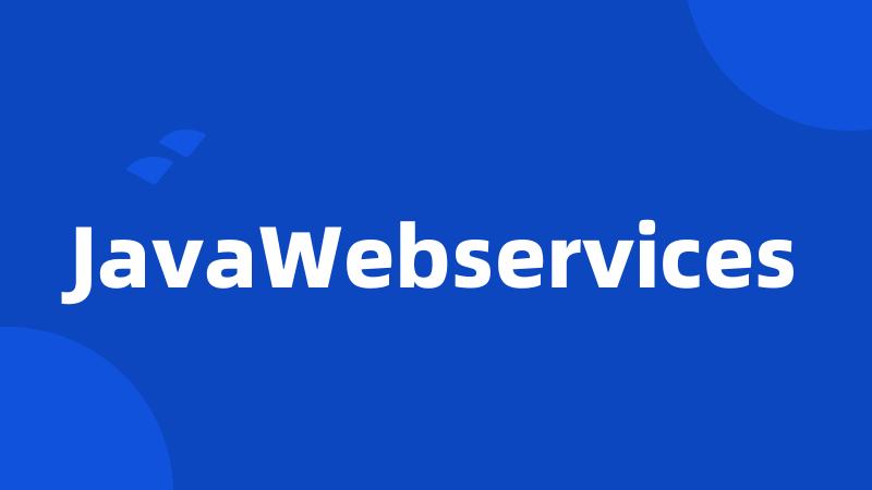 JavaWebservices