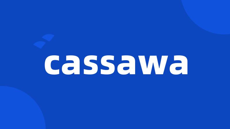 cassawa