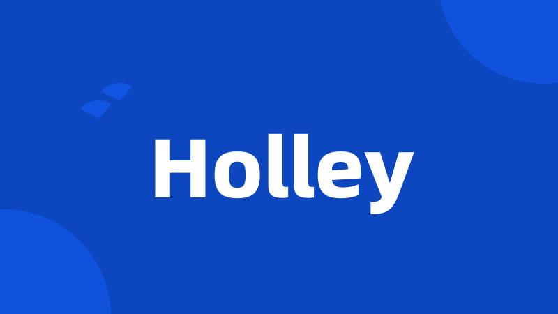 Holley