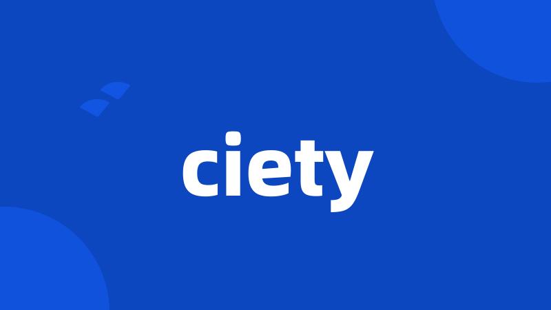 ciety