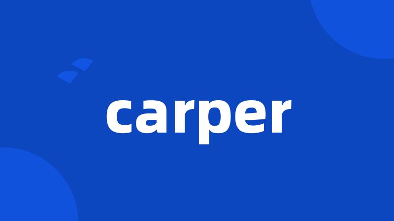 carper
