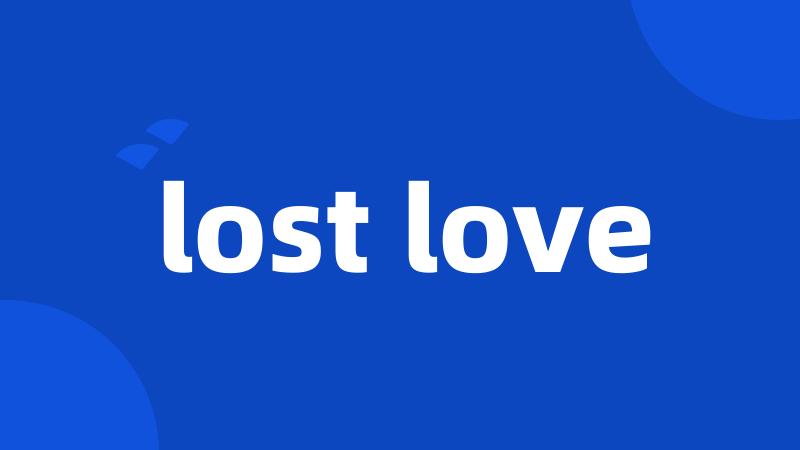 lost love