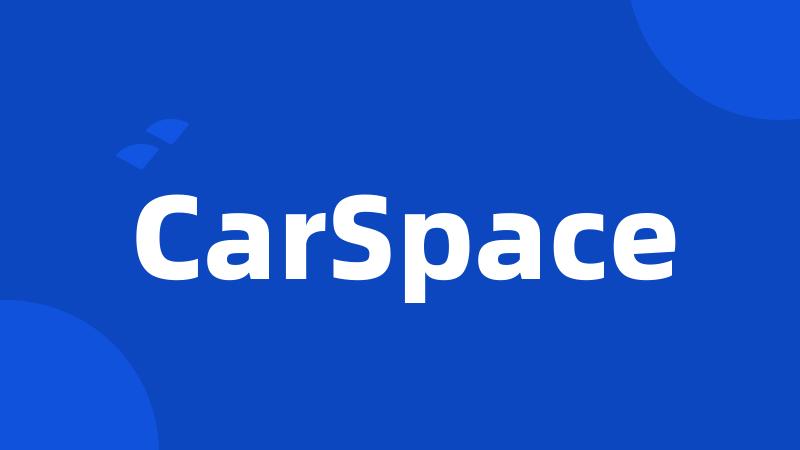 CarSpace