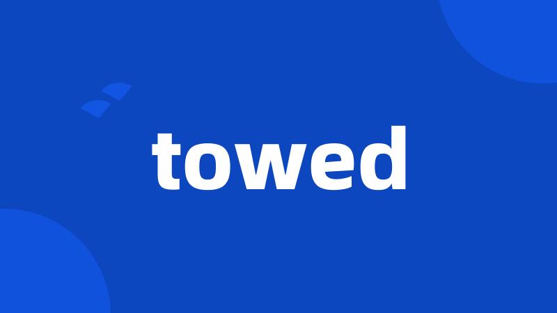 towed