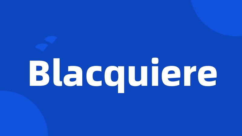 Blacquiere