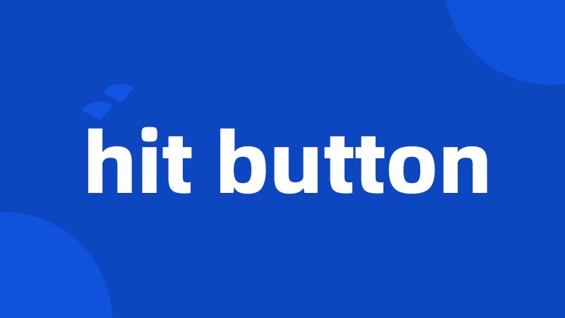 hit button