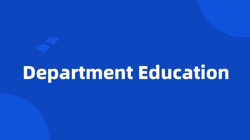 Department Education