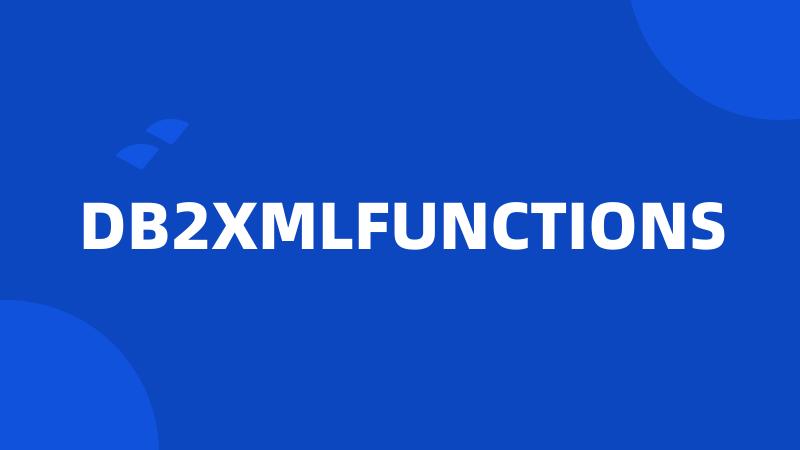 DB2XMLFUNCTIONS