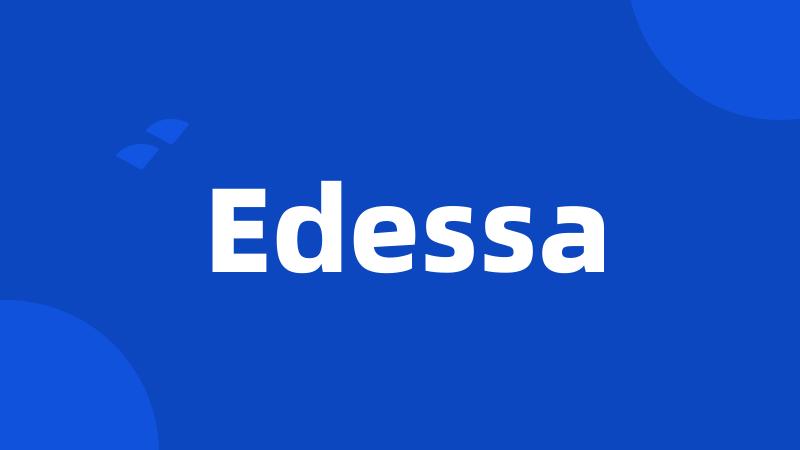 Edessa