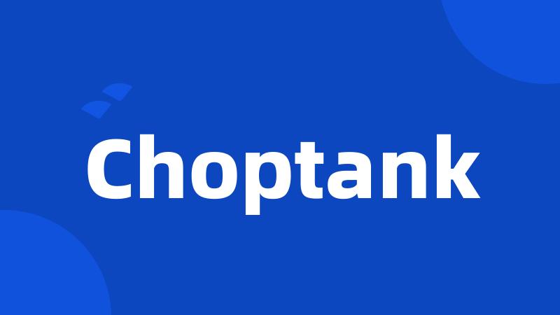 Choptank