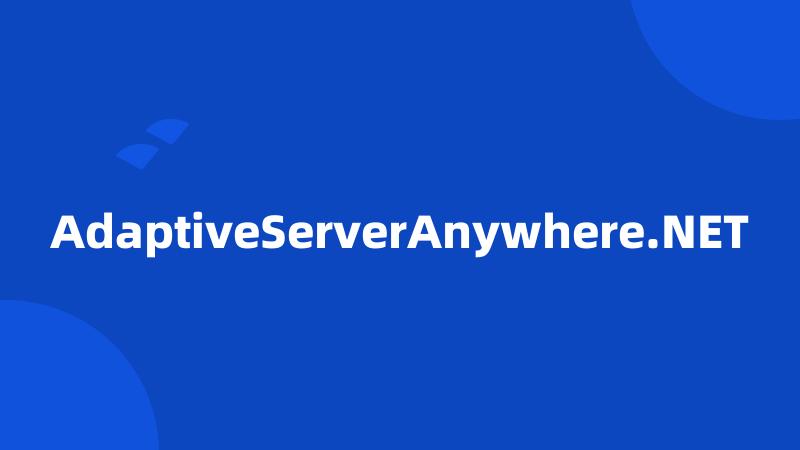 AdaptiveServerAnywhere.NET