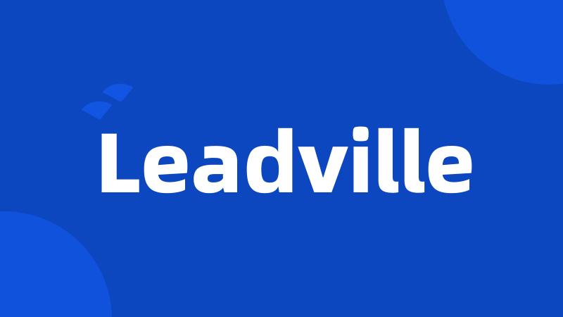 Leadville