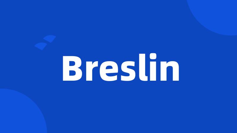 Breslin