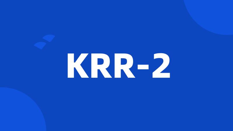KRR-2
