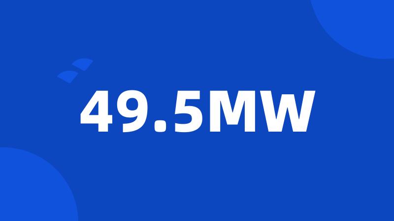 49.5MW