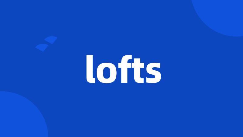 lofts