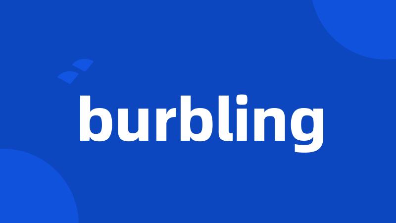 burbling