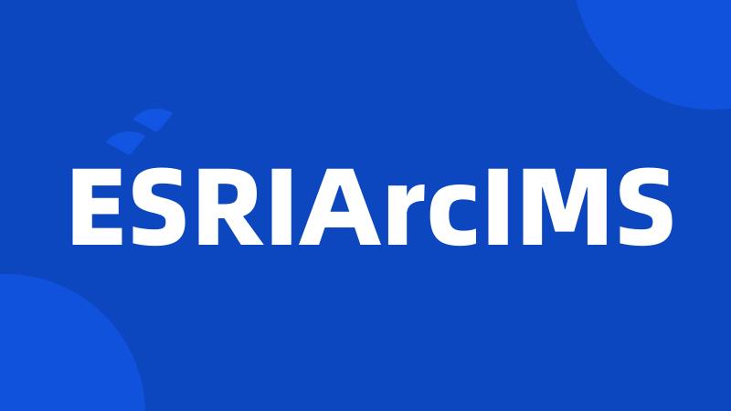 ESRIArcIMS