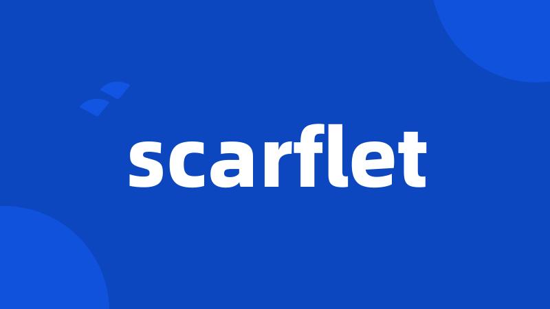 scarflet