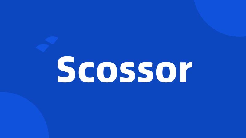 Scossor
