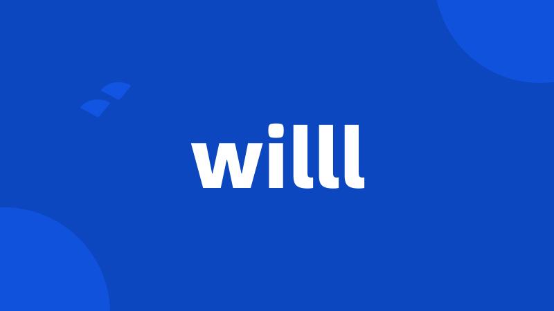 willl