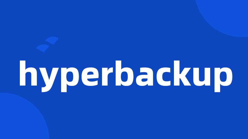 hyperbackup