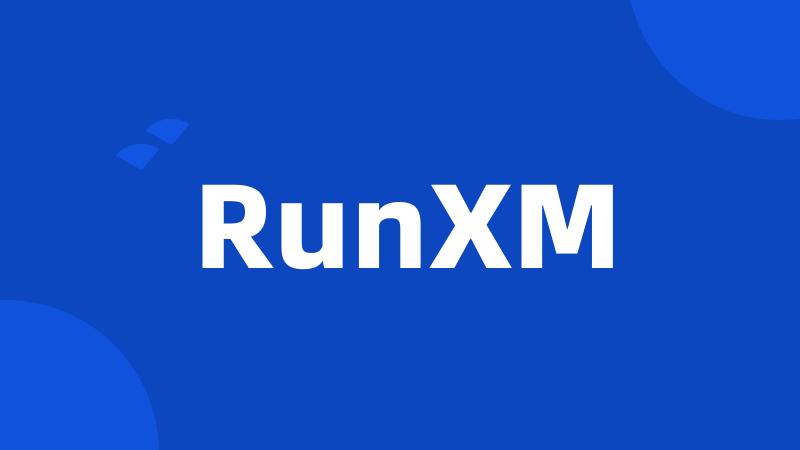RunXM