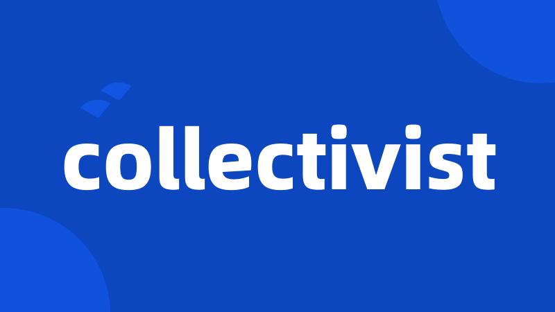 collectivist