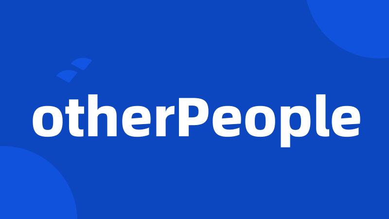 otherPeople