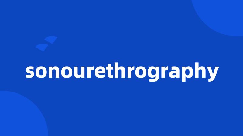 sonourethrography