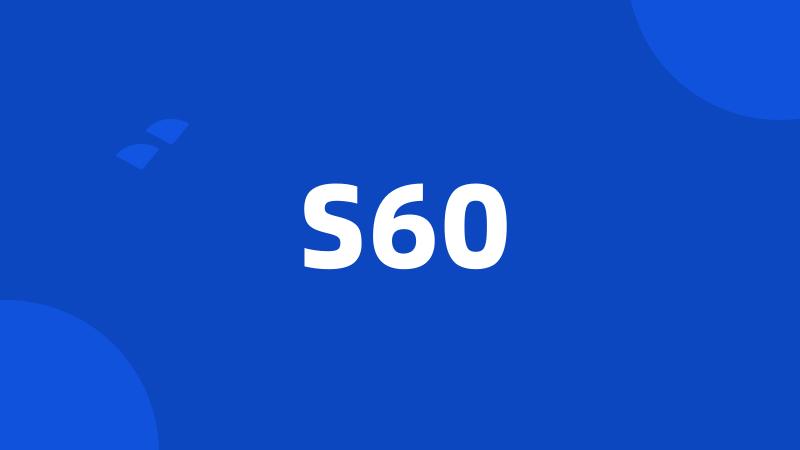 S60