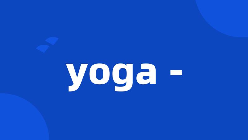 yoga -