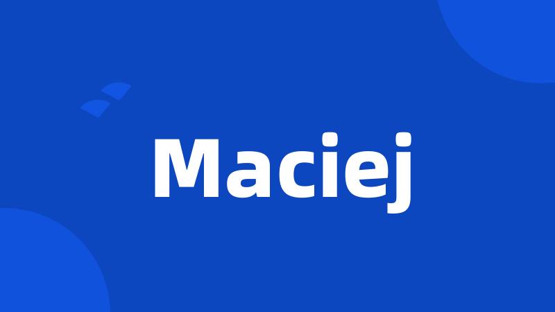 Maciej