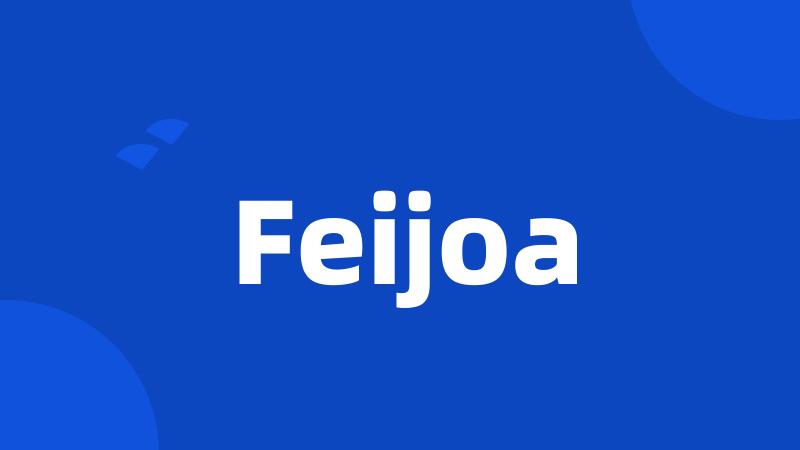 Feijoa