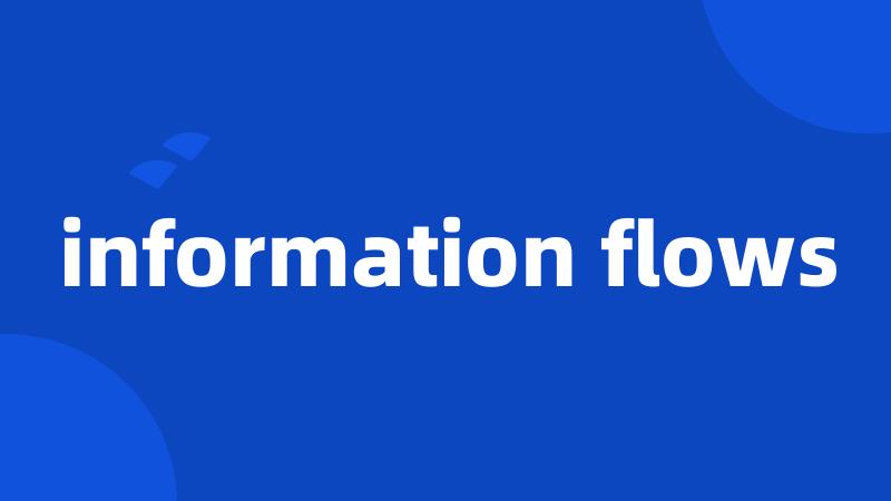 information flows