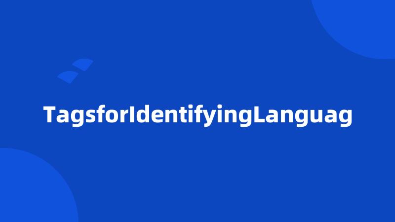 TagsforIdentifyingLanguag