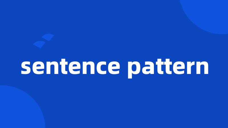 sentence pattern
