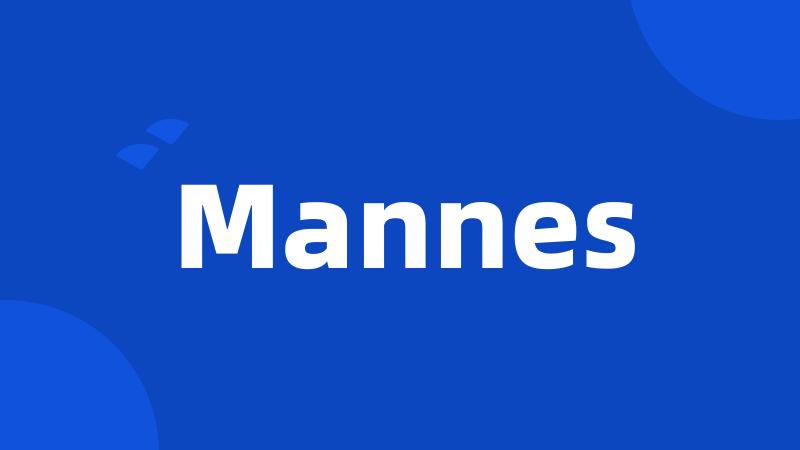 Mannes