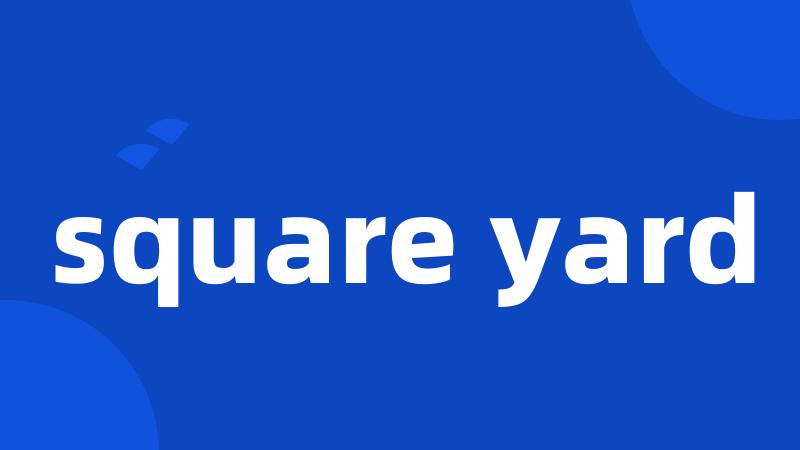 square yard