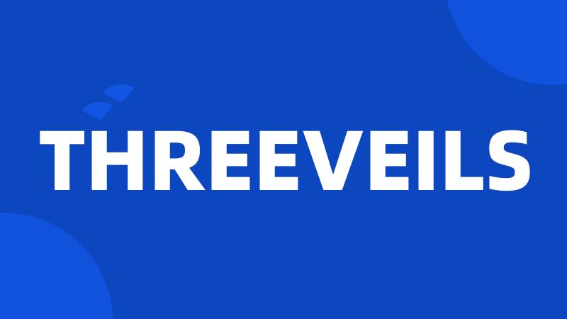 THREEVEILS